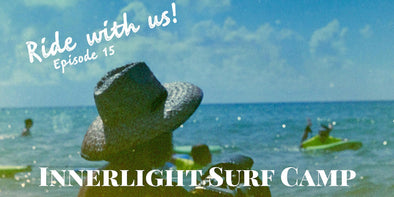 Ride With Us! Innerlight Surf Camp edition